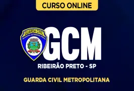 Curso online Curso Guarda Civil Metropolitana de Ribeirão Preto-SP - Nova Concursos