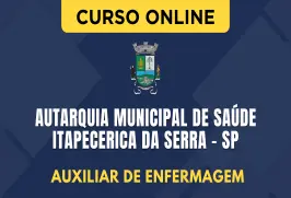 Curso online Curso Autarquia Municipal de Saúde - Itapecerica da Serra - SP 2026 - Auxiliar de Enfermagem - Nova Concursos