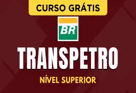 Curso online Curso Grátis Transpetro - Nível Superior - Nova Concursos