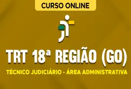 Curso online Curso TRT 18ª Região (GO) - Técnico Judiciário - Área Administrativa - Nova Concursos