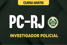 Curso online Curso Grátis PC-RJ - Investigador Policial - Nova Concursos