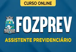 Curso online Curso FOZPREV - Assistente Previdenciário - Nova Concursos