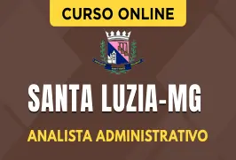 Curso online Curso Prefeitura de Santa Luzia - MG 2026 - Analista Administrativo - Nova Concursos