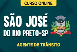 Curso online Curso Prefeitura de São José do Rio Preto-SP - Agente de Trânsito - Nova Concursos