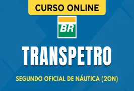 Curso online Curso Transpetro 2026 - Segundo Oficial de Náutica (2ON) - Nova Concursos