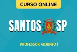 Curso online Curso Prefeitura de Santos - SP 2026 - Professor Adjunto I - Nova Concursos
