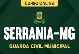 Curso online Curso Prefeitura Serrania-MG - Guarda Civil Municipal - Nova Concursos