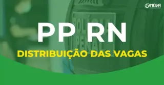 Concurso Polícia Penal RN terá edital até março! Veja a distribuição das vagas!