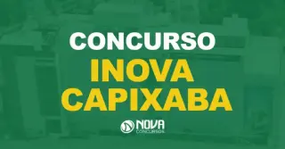 Edital iNova Capixaba com oferta de 594 vagas tem inscrições prorrogadas!