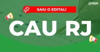 Concurso CAU RJ: Edital publicado! 307 vagas e até R$9 mil!