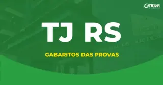 Concurso TJ RS libera gabaritos preliminares das provas de Técnico!