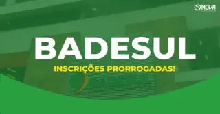 Concurso Badesul: Inscrições prorrogadas! Confira as novas datas!