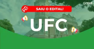 Concurso UFC: Editais somam 77 vagas! Salário de R$5 mil!