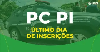 Último dia para fazer a inscrição no concurso PC PI!