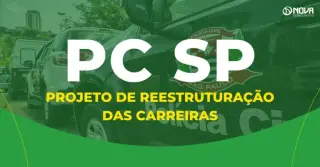 Concurso PC SP: projeto de reestruturação das carreiras é enviado à Alesp!
