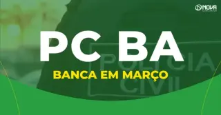 Concurso PC BA: secretário confirma contratação da banca em março!