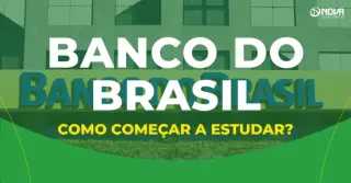 Concurso Banco do Brasil: 3 passos para começar os estudos!