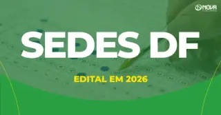 Concurso Sedes DF terá edital em 2026 com 1.197 vagas, confirma secretária!