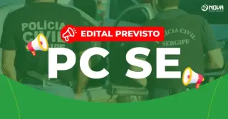 Concurso PC SE: Edital previsto para Delegado e Oficial!