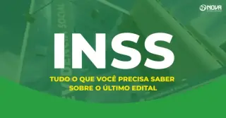 Concurso INSS último edital: Tudo que você precisa saber!