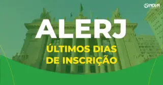 Últimos dias para fazer a inscrição no concurso Alerj!