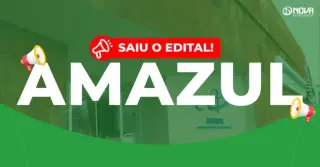 Concurso Amazul: Edital publicado! 59 vagas!