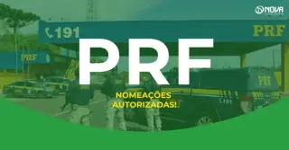 Concurso PRF tem 341 nomeações de excedentes autorizadas!