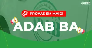 Concurso Adab BA: Provas em maio! 200 vagas!