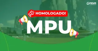 Concurso MPU: Homologado! Reajuste aprovado!