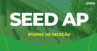 Concurso SEED AP tem etapas reveladas para edital com 412 vagas!