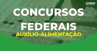 Concursos Federais: novo reajuste eleva auxílio-alimentação para R$ 1.175!