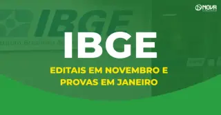 Concurso IBGE: editais em novembro e provas em janeiro!