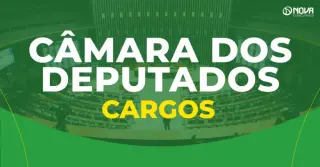 Concurso Câmara dos Deputados tem cargos confirmados! Confira!