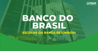 Concurso Banco do Brasil: escolha da banca é retomada!