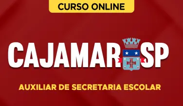 Curso online Curso Prefeitura de Cajamar-SP - Auxiliar de Secretaria Escolar - Nova Concursos