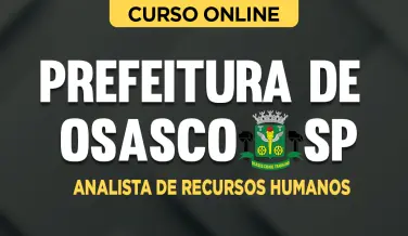Curso online Curso Prefeitura de Osasco - SP - Analista de Recursos Humanos - Nova Concursos
