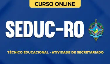 Curso online Curso SEDUC-RO 2026 - Técnico Educacional - Atividade de Secretariado - Nova Concursos