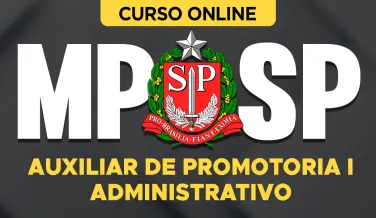 Curso online Curso MP-SP - Auxiliar de Promotoria I - Administrativo - Nova Concursos