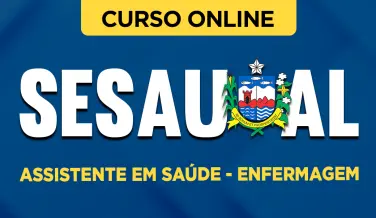 Curso online Curso SESAU-AL 2026 - Assistente em Saúde - Enfermagem - Nova Concursos