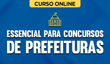 Curso online Essencial para Concursos de Prefeituras - Nova Concursos