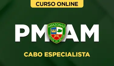 Curso online Pacote Completo PM-AM - Cabo Especialista - Nova Concursos