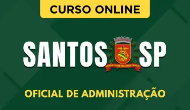 Curso online Curso Prefeitura de Santos-SP 2026 - Oficial de Administração - Nova Concursos
