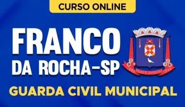 Curso online Curso Prefeitura de Franco da Rocha-SP - Guarda Civil Municipal - Nova Concursos