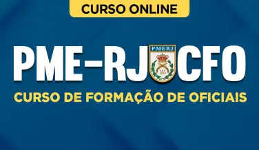 Curso online Curso PME-RJ - CFO - Curso de Formação de Oficiais - Nova Concursos