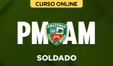 Curso online Curso PM-AM - Soldado - Nova Concursos