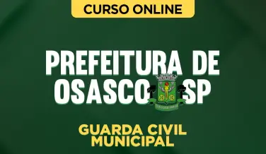 Curso online Curso Guarda Civil Municipal de Osasco - SP - Nova Concursos