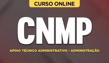 Curso online Curso CNMP - Apoio Técnico Administrativo - Administração - Nova Concursos