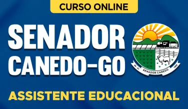 Curso online Curso Prefeitura de Senador Canedo-GO - Assistente Educacional - Nova Concursos