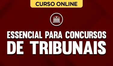 Curso online Essencial para Concursos de Tribunais - Nova Concursos