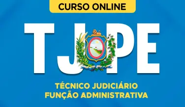 Curso online Curso TJ-PE - Técnico Judiciário - Função Administrativa - Nova Concursos